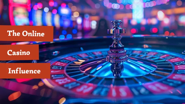 Digital Expansion: The Online Casino Influence